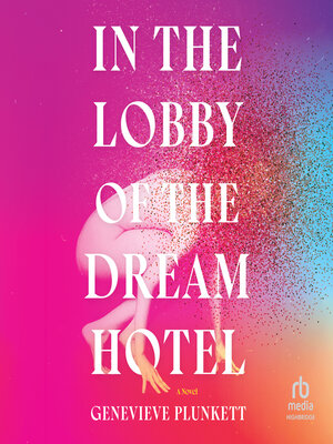 cover image of In the Lobby of the Dream Hotel